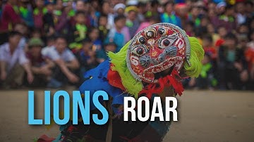 Lions roar!/Gìn giữ điệu múa sư tử mèo truyền thống của dân tộc Tày & Nùng tại Lạng Sơnweb final