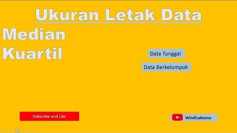 Median, Kuartil data tunggal dan kelompok (Statistika) Matematika Wajib Kelas XII