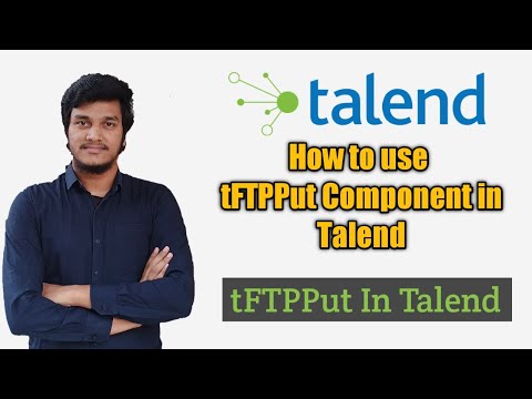 78. How to send files/folders from your Local to Remote Server in Talend l tFTPPut l Talend DI