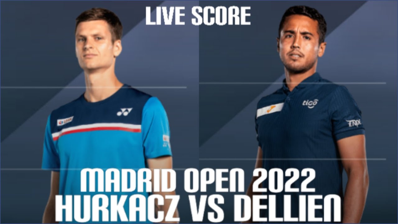 Hubert Hurkacz vs Hugo Dellien Madrid Open 2022 Live Score