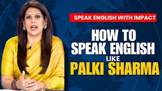 How to Speak English Like Palki Sharma | Speak With Impact Like News Anchors screenshot 5