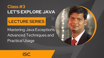 Class 3: Mastering Java Exceptions: Advanced Techniques and Practical Usage