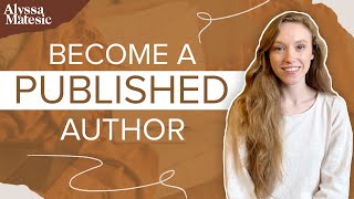 7 Things You Need to Become a Traditionally Published Author