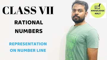 "RATIONAL NUMBERS" | Chapter 9 | Representation on Number Line | Class 7 | KNOWLEDGE HALT