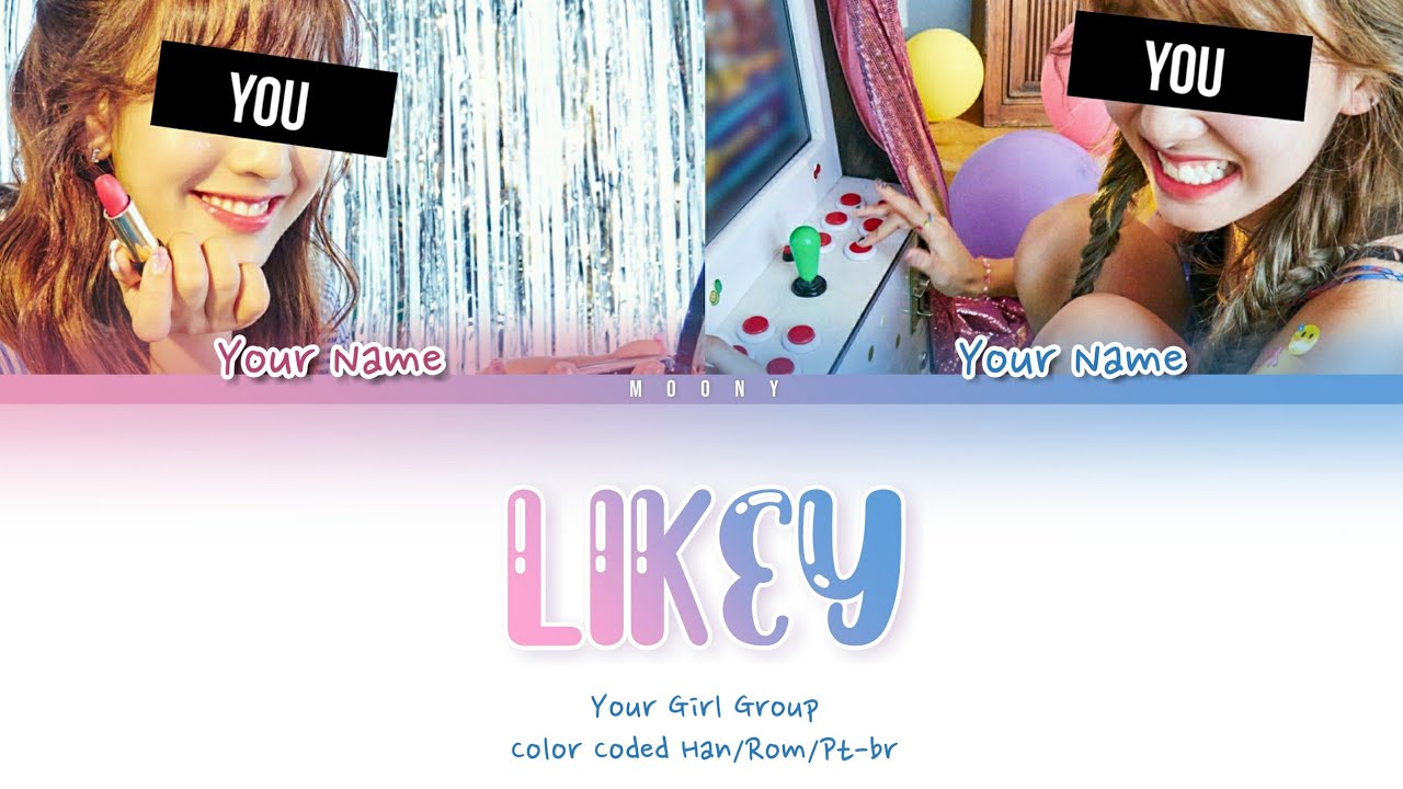 Your Girl Group [2 members] | Likey – Twice