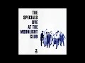 The Specials - Monkey Man (Live At The Moonlight Club, 1979)