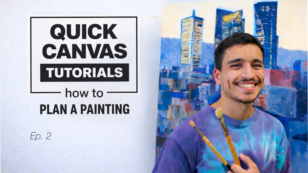 HOW TO Plan a Painting – 4K