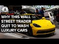 Why One Wall Street Trader Quit His Job To Wash High-End Cars | CNBC Make It.