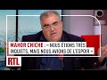 Mahor chiche  nous tions trs inquiets mais nous avions de lespoir