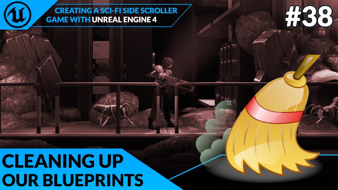 moving companies Cleaning Up Our Blueprints - #38 Creating A SideScroller With Unreal Engine 4