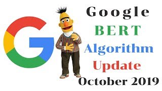 Google BERT Algorithm Update | Brief about Bert Algorithm October 2019
