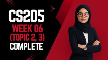 CS205 Short Lectures | CS205 Week 6 | CS205 Topic 2 & 3 | CS205 Information Security | CS205 VU