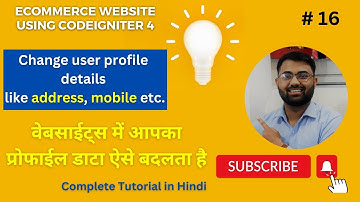 Change user profile data in codeigniter 4| CodeIgniter 4 tutorial in hindi | ecommerce website