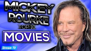 Top 10 Mickey Rourke Movies of All Time