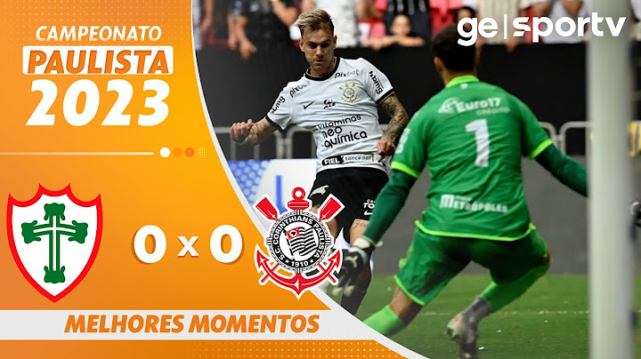 PORTUGUESA 0 X 0 CORINTHIANS | MELHORES MOMENTOS | CAMPEONATO PAULISTA 2023 | ge.globo
