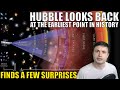 Hubble Looks At The Earliest Point in History - Finds A Few Surprises