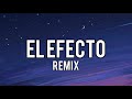 Rauw Alejandro, Chencho Corleone - el efecto Remix (letra) ft Dalex, Kevvo, Bryant Myers, lyanno