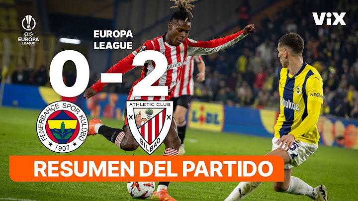 Fenerbahçe 0-2 Athletic Club - Game Highlights