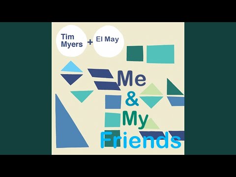 Me & My Friends