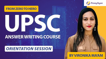 Answer Writing Course By Proxy Gyan | Orientation Session | Proxy Gyan