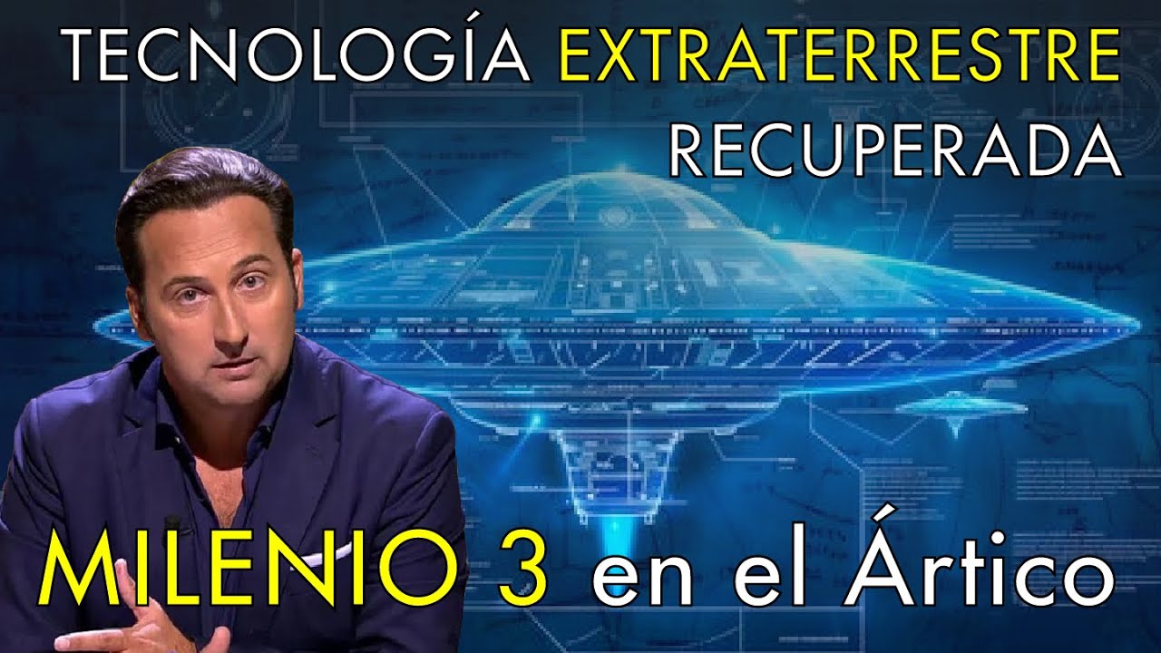 El Secreto Ufológico del Hangar 18 - Milenio 3 en el Ártico