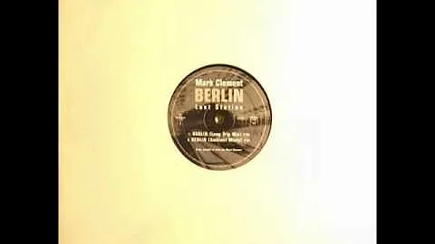 Mark Clement - Berlin (Long Trip Mix)