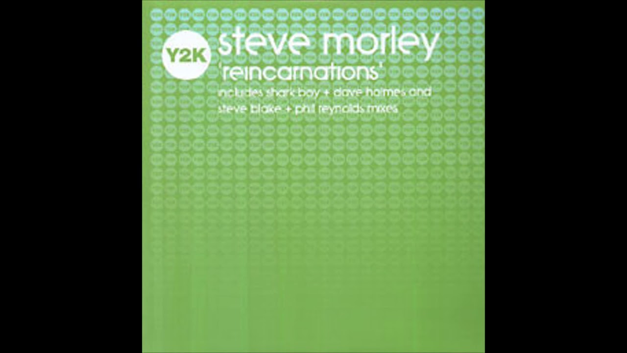 Steve Morley - Reincarnations (Steve Blake & Phil Reynolds Remix)