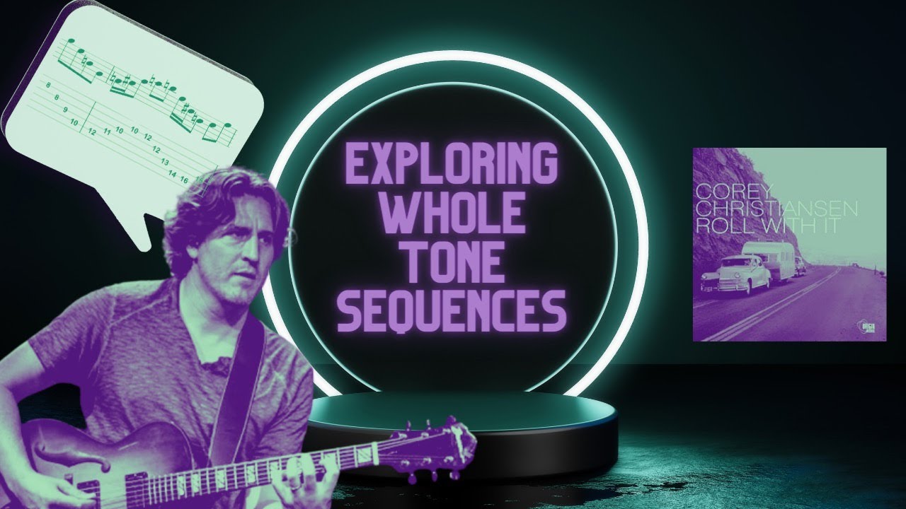 Exploring Whole Tone Sequences With A Corey Christiansen Phrase Jazz