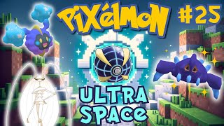 Ultra Space is a Game Changer! - Pixelmon Episode 25 | Singleplayer