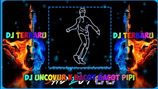 DJ uncovur x bacot bacot pip viral tiktok