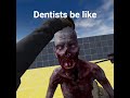 dentists be like #funny #vr #beyondsandbox #dentists #