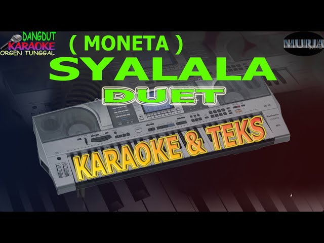 karaoke dangdut SYALALA RHOMA IRAMA DUET VERSI MONETA kybord KN2400/2600 class=