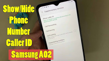 Samsung Galaxy A02: How to Show/Hide Phone Number Caller ID