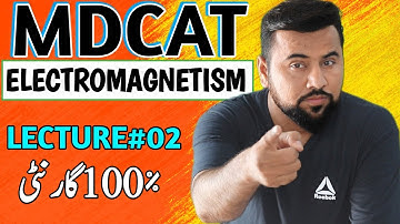 MDCAT Electromagnetism🔥| Lecture#2 | Usman Shani