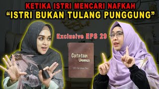 EPS 27 | BAGAMANA JIKA ISTRI BEKERJA MEMBANTU SUAMI MENCARI NAFKAH? #CATATANUMMA