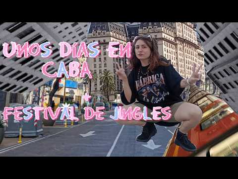 Unos Dias en CABA + Festival de Jingles