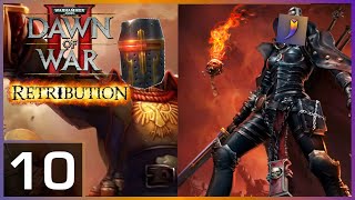 Dawn of War 2: Retribution CO-OP ft. Shar Dundred - Part 10