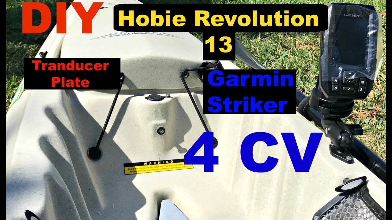 Garmin Striker 4CV DIY Transducer Mounting Plate On a Hobie Revolution