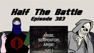Episode 383 : Arise part 3 Review