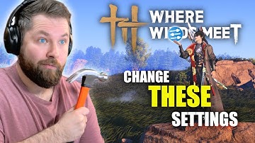 Verander DEZE instellingen voordat je gaat spelen Where Winds Meet (Handleiding)