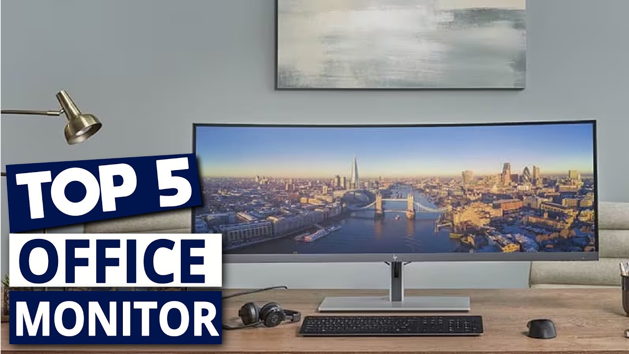 Best Office Monitors in 2026: Boost Productivity & Comfort