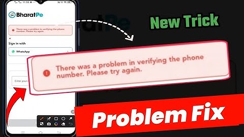 bharatpe problem fix | there was a problem in verifying the phone number please try again | NyaTech