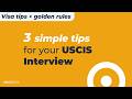 3 tips for your USCIS Interview | ARGO Visa