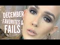 December 2018 Favorites and Fails