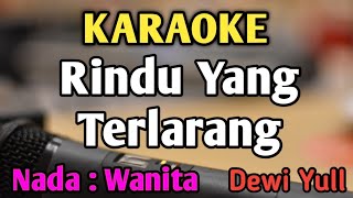 Rindu Yang Terlarang  Karaoke  Nada Wanita Cewek  Pop Nostalgia  Dewi Yull