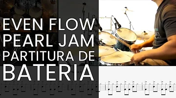 EVEN FLOW - PEARL JAM | DRUM COVER - COMO TOCAR PARTITURA DE MÚSICA DE BATERIA