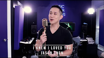 I Knew I Loved You (Savage Garden) - Jason Chen Cover