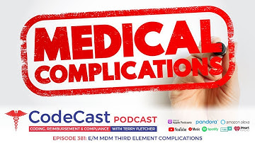 E/M MDM Third Element Complications