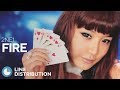 2NE1 - Fire (Line Distribution)