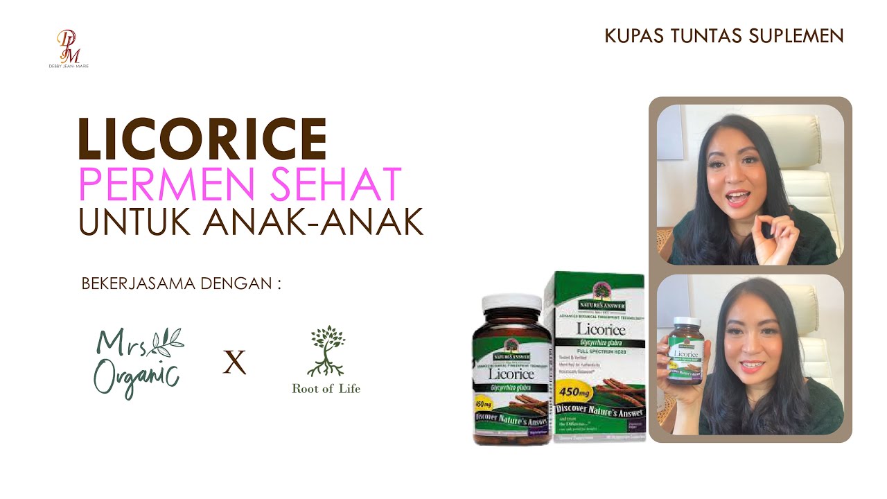 WOW ternyata !! Licorice itu AntiViral, dapat membantu Kondisi GERD
